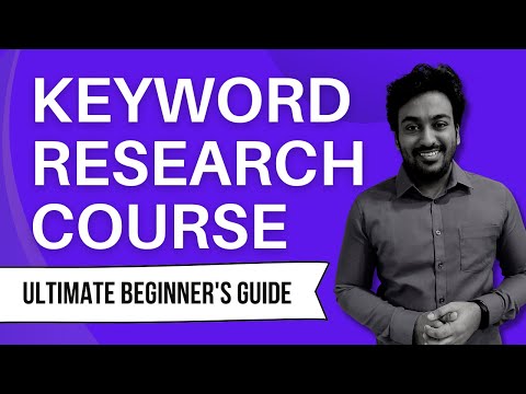 How to SEO Keyword Research Guide - The Ultimate Beginner&#039;s Course to SEO [2023]
