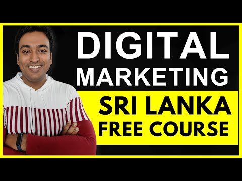 Free Digital Marketing in Sri Lanka Course 2024 - LEARN THE BASICS | Ep. 1