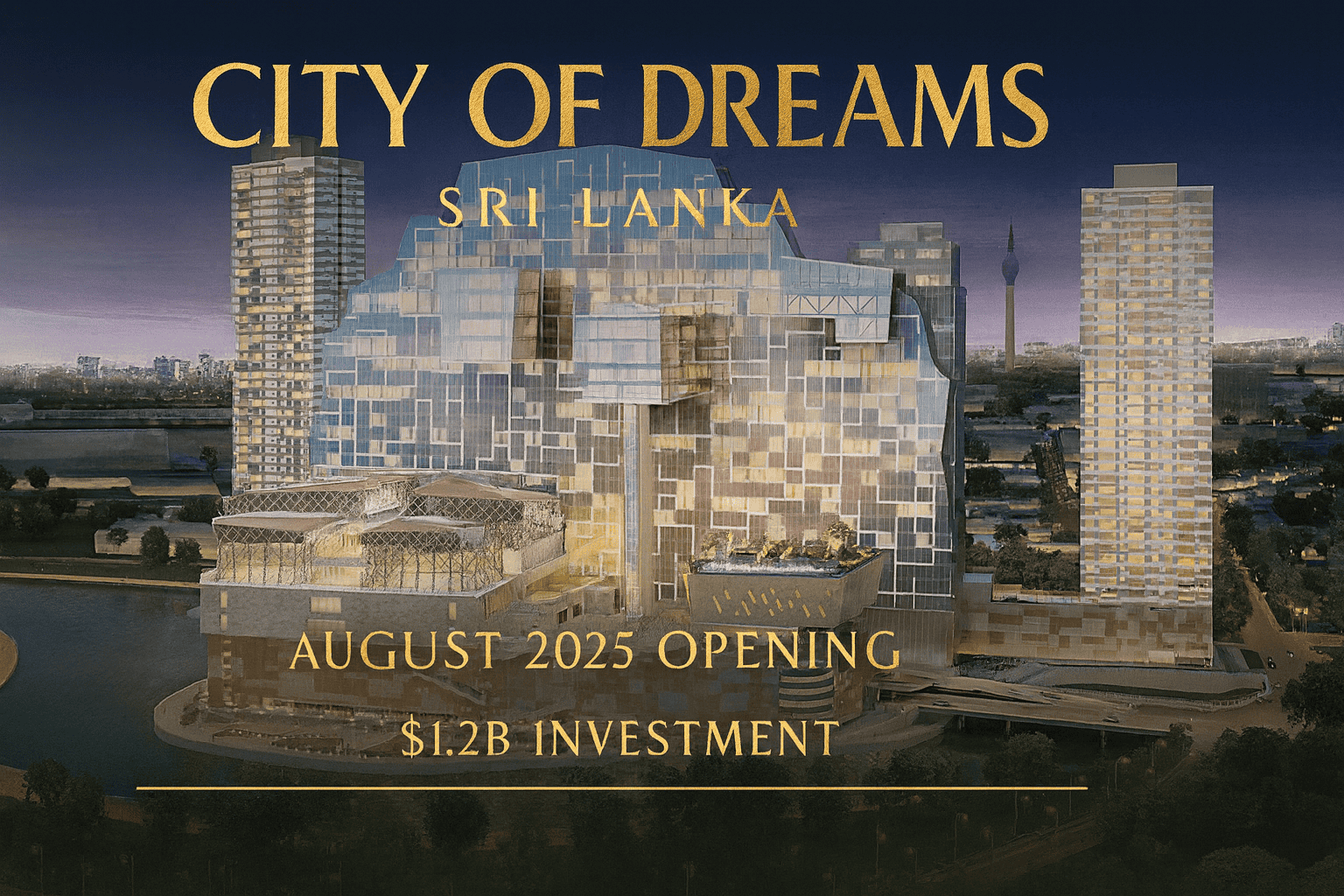 City of Dreams Sri Lanka Opening